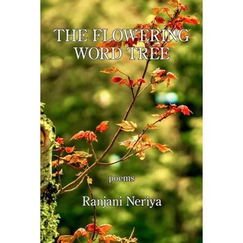 The Flowering Word Tree - Paperback