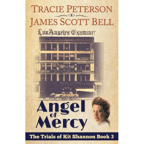 Angel of Mercy (The Trials of Kit Shannon #3) - Paperback