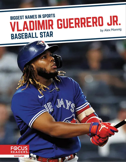Vladimir Guerrero Jr.: Baseball Star - Library Binding