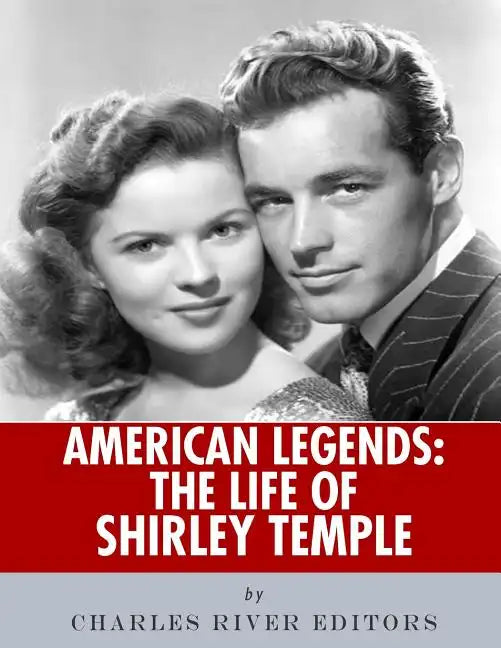 American Legends: The Life of Shirley Temple - Paperback