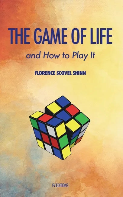 The Game of Life and how to play it - Hardcover