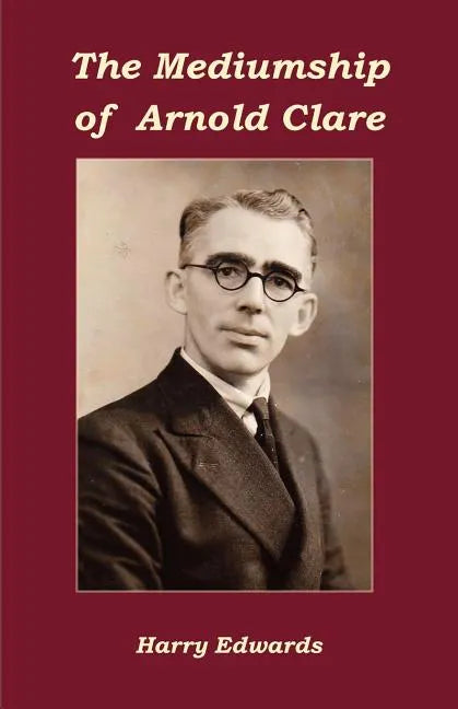 The Mediumship of Arnold Clare - Paperback