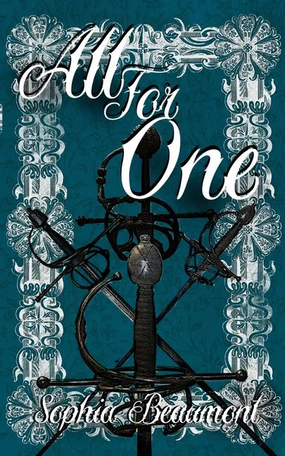 All for One: A gender-bent retelling of The Three Musketeers - Paperback