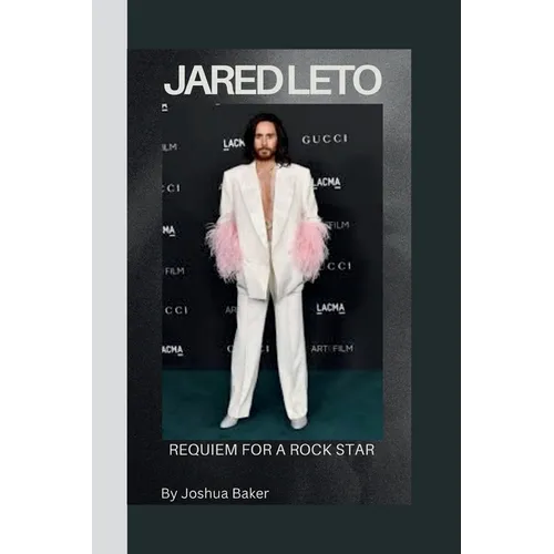Jared Leto: Requiem for a Rock Star - Paperback