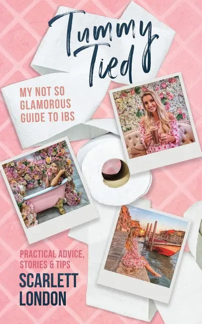 Tummy Tied: My Not So Glamorous Guide to IBS - Paperback