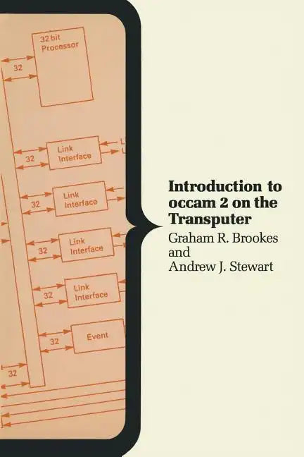 Introduction to OCCAM 2 on the Transputer - Paperback