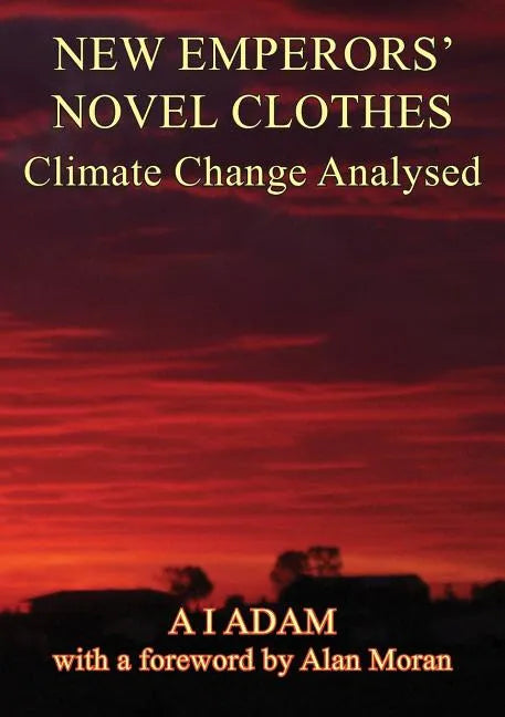New Emperors' Novel Clothes - Climate Change Analysed - Paperback