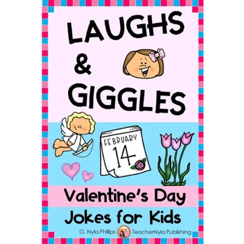 Valentine's Day Jokes for Kids: Share Some Laughs with Friends! - Paperback