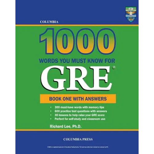 Columbia 1000 Words You Must Know for GRE: Book One with Answers - Paperback