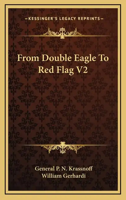 From Double Eagle to Red Flag V2 - Hardcover