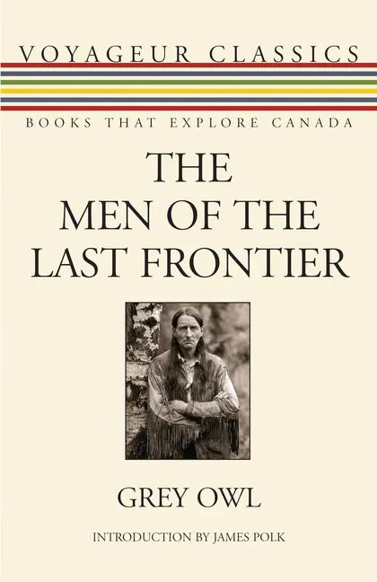 The Men of the Last Frontier - Paperback