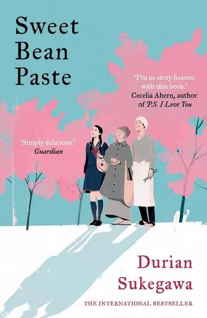 Sweet Bean Paste: The International Bestseller - Paperback