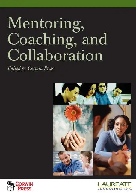 Mentoring, Coaching, and Collaboration - Paperback