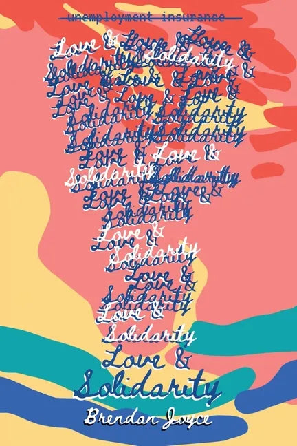 Love & Solidarity - Paperback