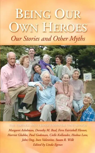 Being Our Own Heroes - Paperback