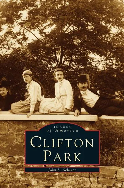 Clifton Park - Hardcover