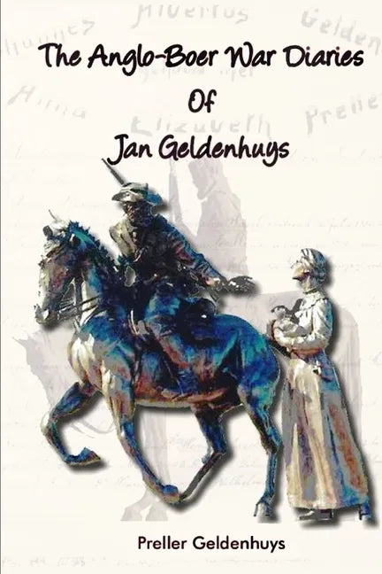 The Anglo-Boer War Diaries Of Jan Geldenhuys - Paperback
