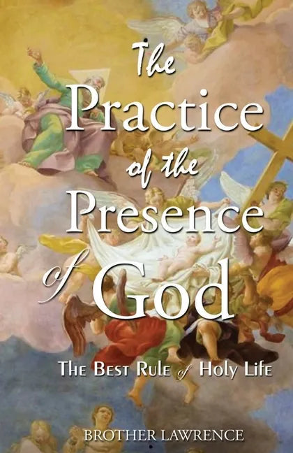 The Practice Of The Presence Of God - Paperback