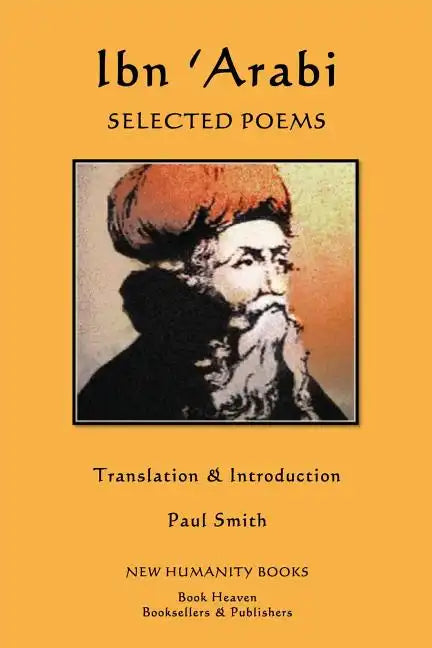 Ibn 'Arabi: Selected Poems - Paperback