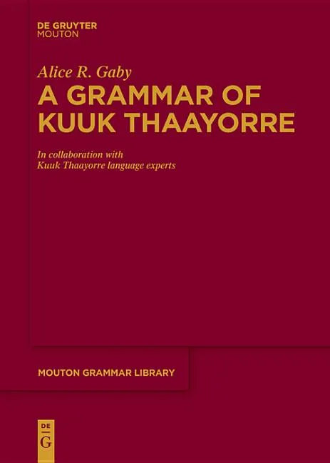 A Grammar of Kuuk Thaayorre - Paperback