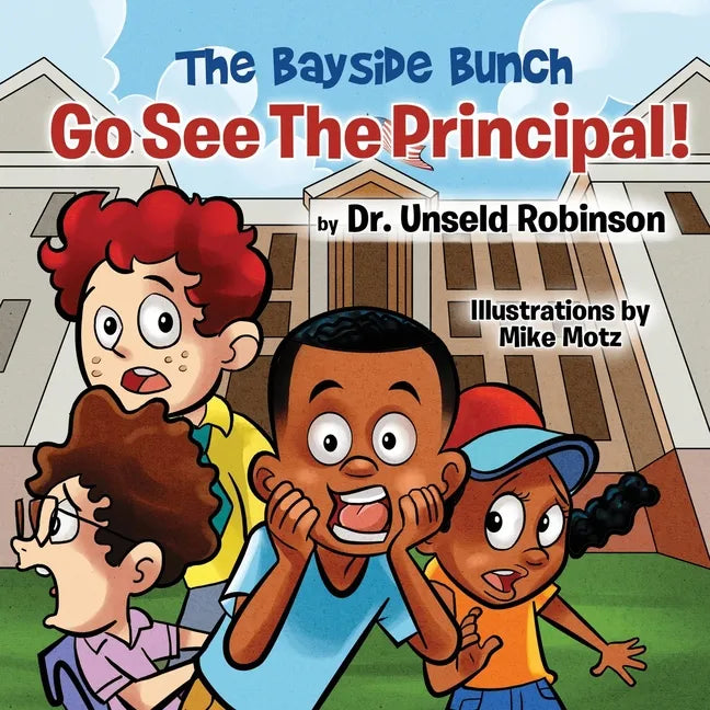 The Bayside Bunch Go See The Principal! - Paperback