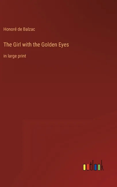 The Girl with the Golden Eyes: in large print - Hardcover