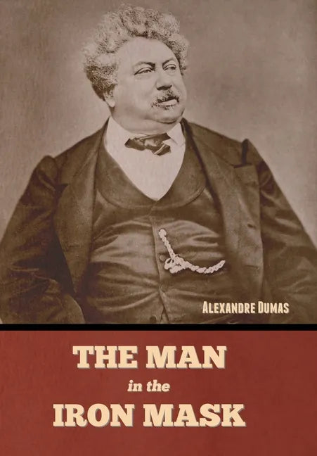 The Man in the Iron Mask - Hardcover