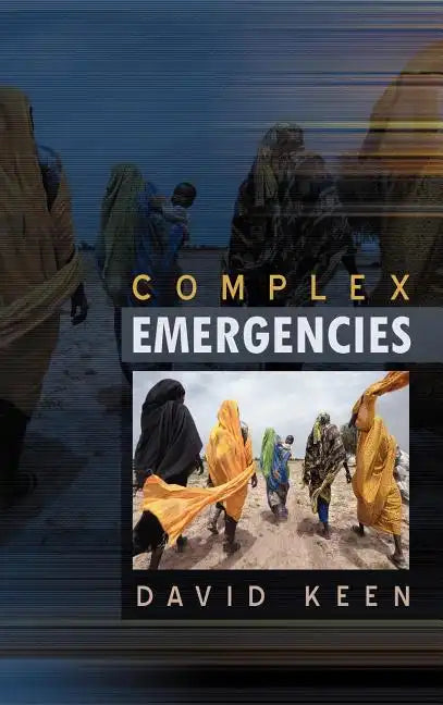 Complex Emergencies - Hardcover