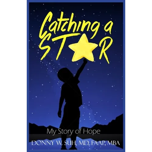 Catching A Star: My Story Of Hope - Paperback