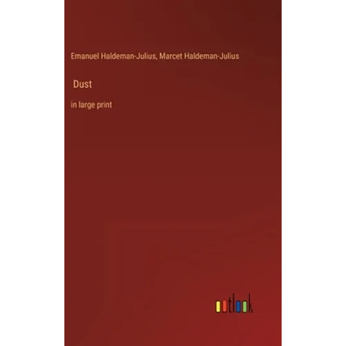 Dust: in large print - Hardcover