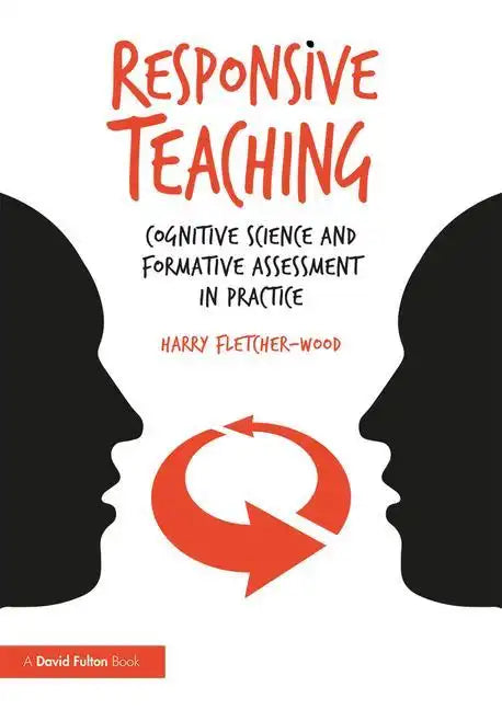 Responsive Teaching: Cognitive Science and Formative Assessment in Practice - Paperback