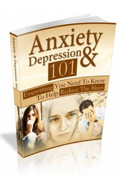 Anxiety & Depression 101: Everything You Need To Know! - Paperback
