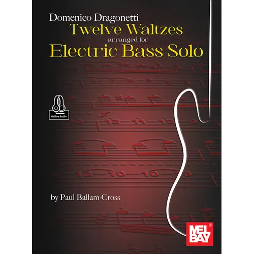 Domenico Dragonetti - Twelve Waltzes Arranged for Electric Bass Solo - Paperback