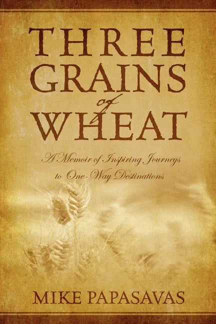 Three Grains of Wheat - Paperback