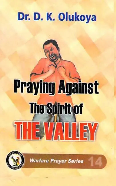 Praying against the spirit of the valley - Paperback