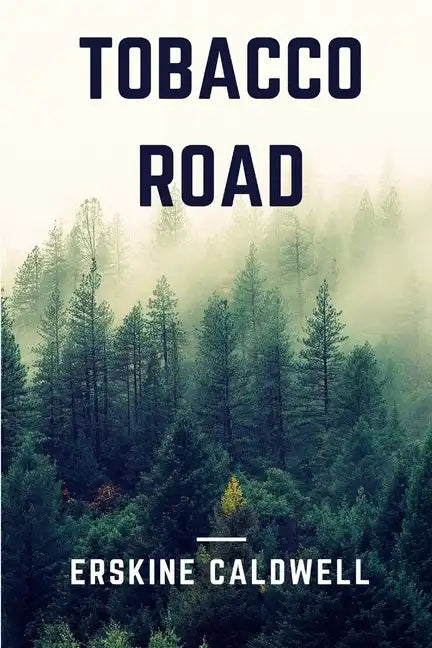 Tobacco Road - Paperback