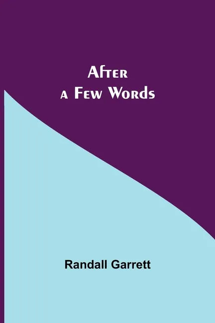 After a Few Words - Paperback