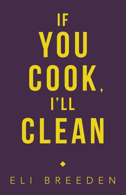 If You Cook, I'Ll Clean - Paperback