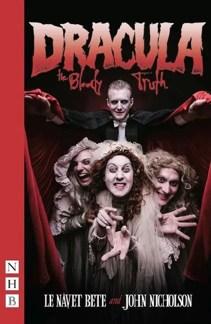 Dracula: The Bloody Truth - Paperback