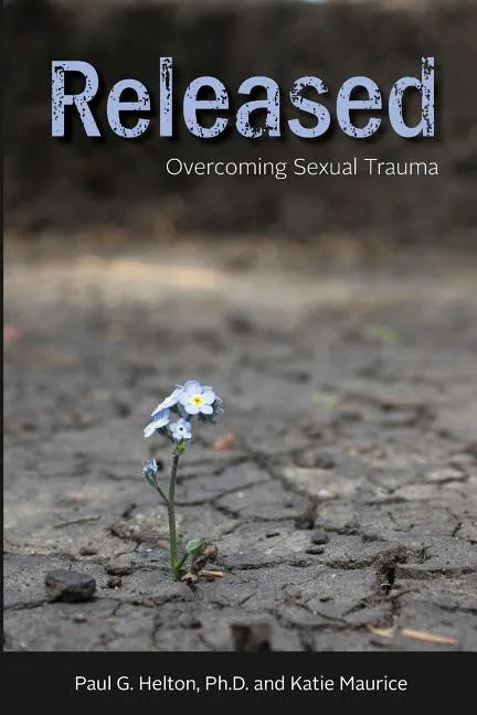 Released: Overcoming Sexual Trauma - Paperback