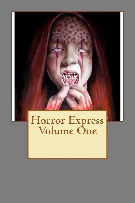 Horror Express Volume One - Paperback