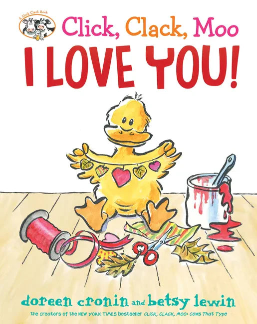 Click, Clack, Moo I Love You! - Library Binding