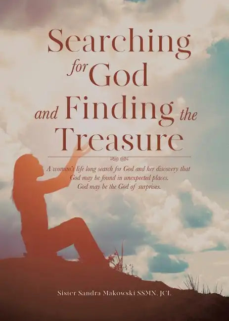 SEARCHING FOR GOD and FINDING THE TREASURE - Paperback