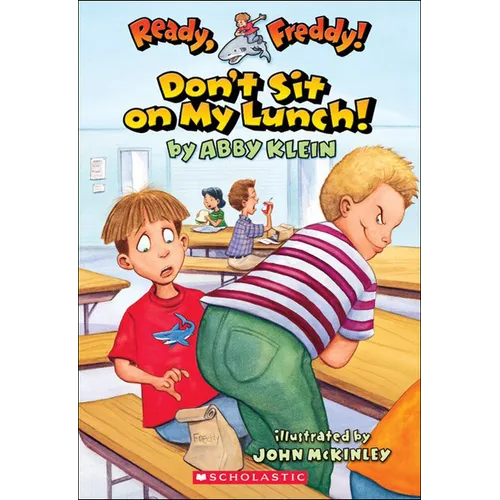 Don't Sit on My Lunch - Hardcover