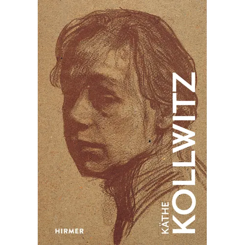 Käthe Kollwitz - Hardcover