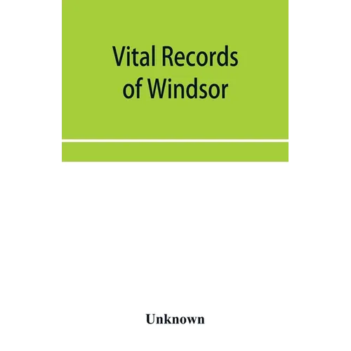 Vital records of Windsor, Massachusetts, to the year 1850 - Paperback