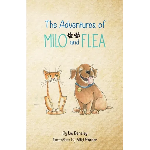 The Adventures of Milo and Flea - Paperback