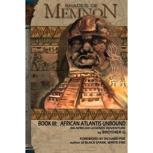 Shades Of Memnon Book 3: African Atlantis Unbound - Paperback