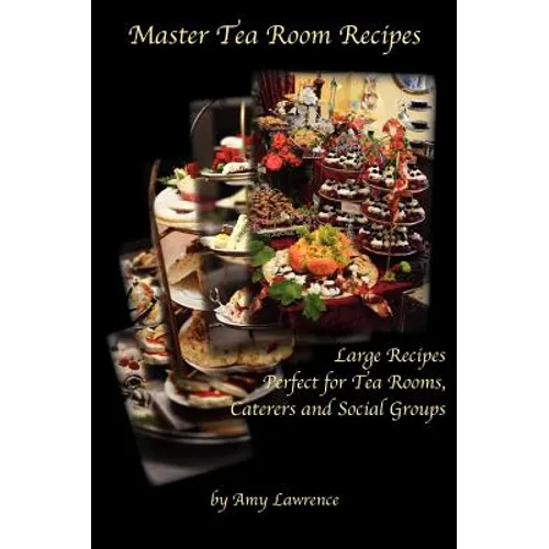 Master Tea Room Recipes - Hardcover