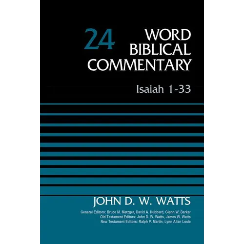 The Isaiah 1-33, Volume 24: Revised Edition 24 (Revised) - Hardcover